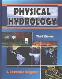 Physical hydrology; S. Lawrence Dingman; 2015