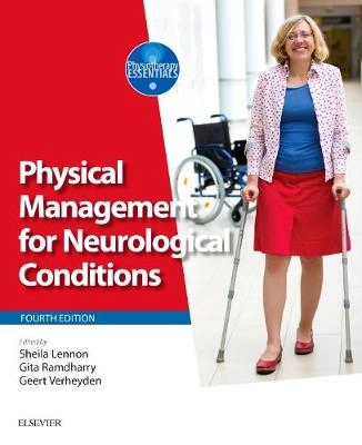 Physical management for neurological conditions; Sheila Lennon, Gita Ramdharry, Geert Verheyden; 2018