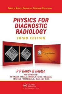 Physics for diagnostic radiology; P. P. Dendy; 2011