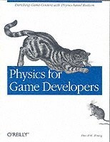 Physics for Games Developers; David M. Bourg; 2001