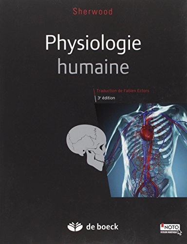 Physiologie humaine; Lauralee Sherwood; 2015