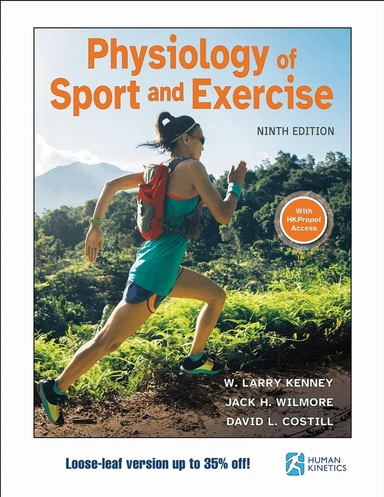 Physiology of sport and exercise - Lösblad; W. Larry Kenney, Jack H. Wilmore, David L. Costill; 2025