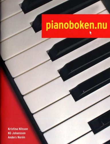 Pianoboken.nu; Kristina Nilsson, KG Johansson, Anders Norén; 2007