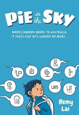 Pie in the sky; Remy Lai; 2019