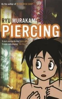 Piercing; Ryu Murakami; 2008