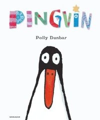 Pingvin; Polly Dunbar; 2007