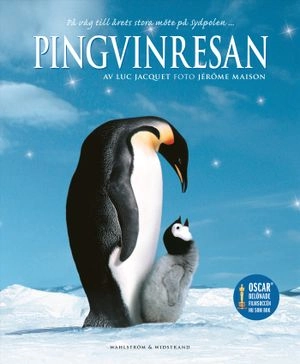 Pingvinresan; Luc Jacquet; 2006