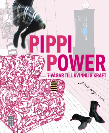 Pippi Power - 7 vägar till kvinnlig kraft; Gitte Jørgensen; 2010