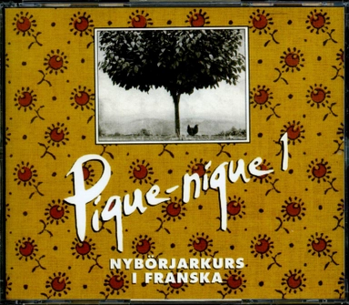 Pique-nique 1, CD; Sveriges Utbildningsradio; 1994