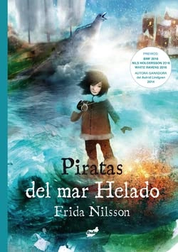 Piratas del mar Helado; Frida Nilsson, Alexander Jansson, Carlos del Valle; 2022