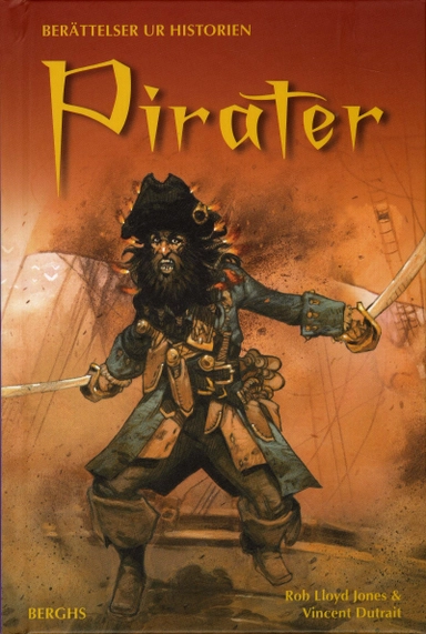 Pirater; Rob Lloyd Jones; 2009