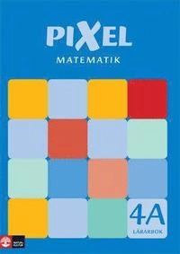 Pixel matematik 4A Lärarbok; Bjørnar Alseth, Mona Røsseland, Gunnar Nordberg; 2007