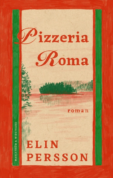 Pizzeria Roma; Elin Persson; 2025