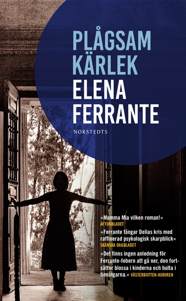 Plågsam kärlek; Elena Ferrante; 2019