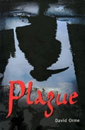 Plague; David Orme; 2005