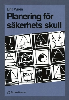 Planering för säkerhets skull; Erik Wirén; 1998