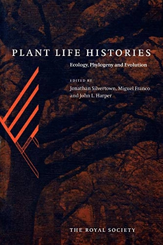 Plant life histories : ecology, phylogeny and evolution