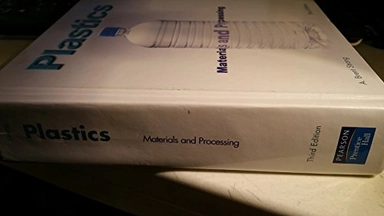 Plastics : materials and processing; A. Brent Strong; 2006