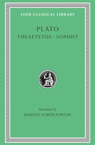 Plato in twelve volumes · Theaetetus ; Sophist, 7; Platon, Harold North Fowler; 1977