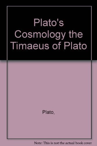 Plato's cosmology : The Timaeus of Plato; Platon, Francis MacDonald Cornford