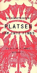 Platsen som inte; Tor Nørretranders; 1998