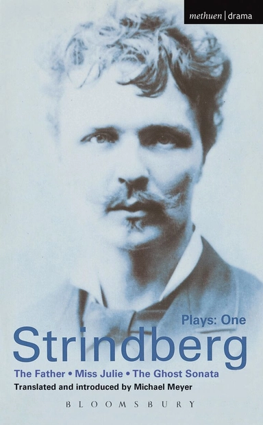 Plays · 1 · The father ; Miss Julie ; The ghost sonata; August Strindberg; 1982