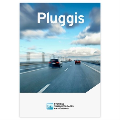 Pluggis : komplement till körkortsböckerna; Sveriges trafikutbildares riksförbund, Sveriges trafikskolors riksförbund; 2019