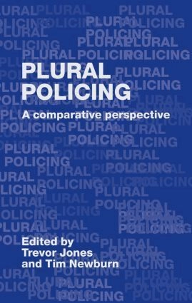Plural policing : a comparative perspective