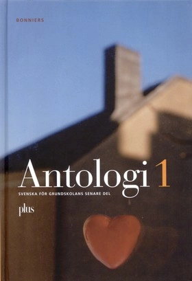 Plus Antologi 1; Kerstin Erlandsson-Svevar, Hans Thorbjörnsson; 2003