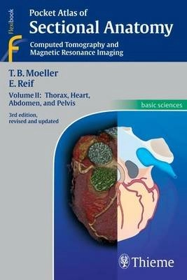 Pocket atlas of sectional anatomy : computed tomography and magnetic resonance imaging