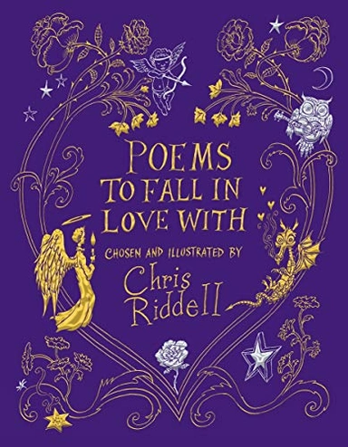 Poems to Fall in Love With; Chris Riddell; 2019