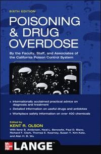 Poisoning & Drug Overdose [Elektronisk resurs]; Kent R Olson; 2011