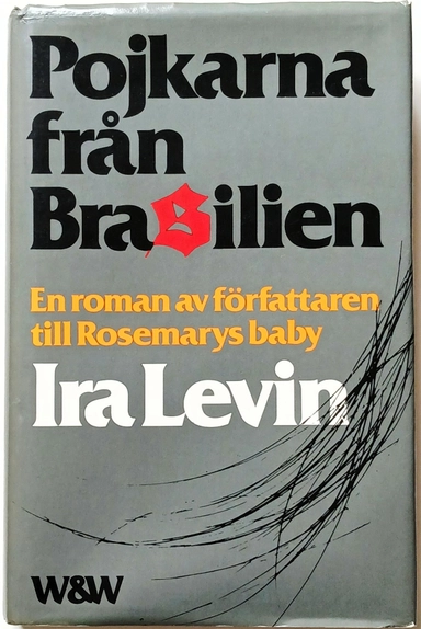 Pojkarna från Brasilien; Ira Levin; 1977