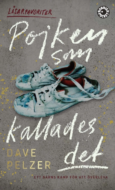 Pojken som kallades Det; Dave Pelzer; 2016