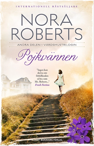 Pojkvännen; Nora Roberts; 2016