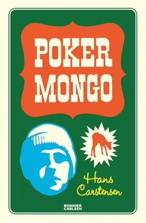 Poker Mongo; Hans Carstensen; 2008