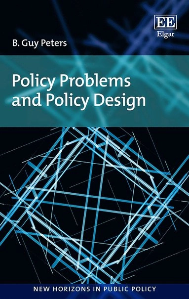 Policy problems and policy design; B. Guy. Peters; 2018