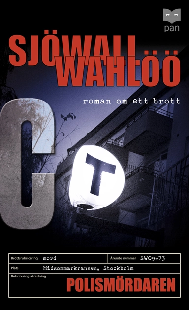 Polismördaren : roman om ett brott; Maj Sjöwall, Per Wahlöö; 2005