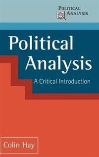 Political analysis : a critical introduction; Colin Hay; 2002