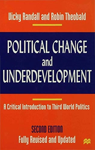 Political change and underdevelopment : a critical introduction to Third World politics