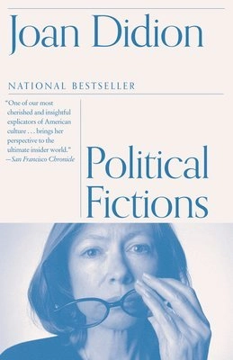 Political fictions; Joan Didion; 2001