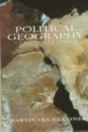 Political geography; Martin Ira Glassner; 1996