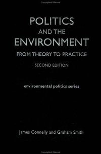 Politics and the environment : from theory to practice