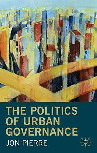 Politics of urban governance : rethinking the local state