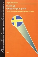 Politik på upplysningens grund - om den demokratiska reformerns möjligheter och problem