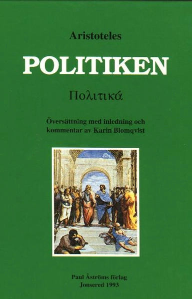 PolitikenVolym 4 av Klassiker (Åström), ISSN 1104-3180