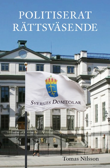 Politiserat rättsväsende