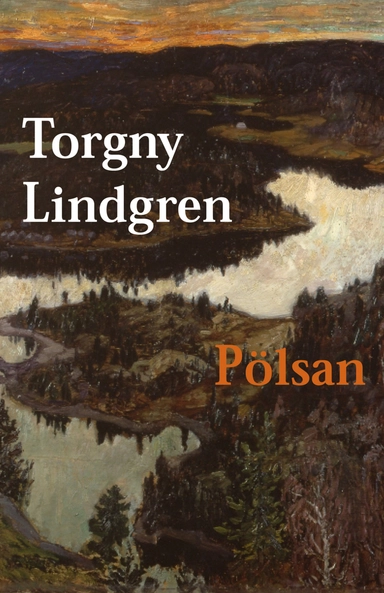 Pölsan; Torgny Lindgren; 2004