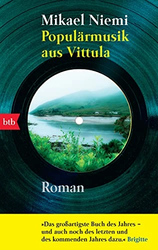 Populärmusik aus Vittula : Roman; Mikael Niemi; 2004