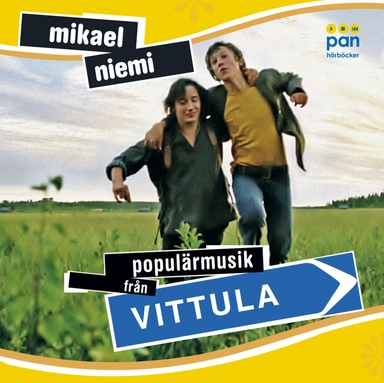 Populärmusik från Vittula; Mikael Niemi; 2004